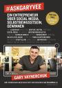 #AskGaryVee: Ein Entrepreneur über Social Media, Selbstbewusstsein, Gewinnen. …