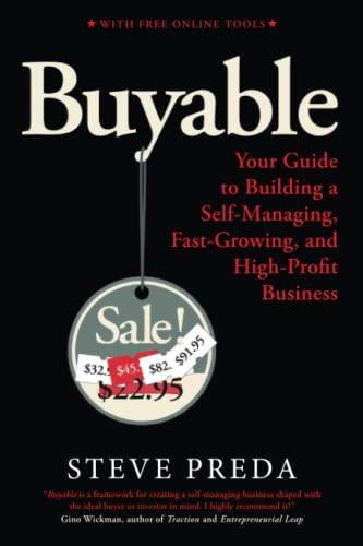 Buyable: Your Guide to Building a Self-Managing, Fast-Growing, and High-Profit Business