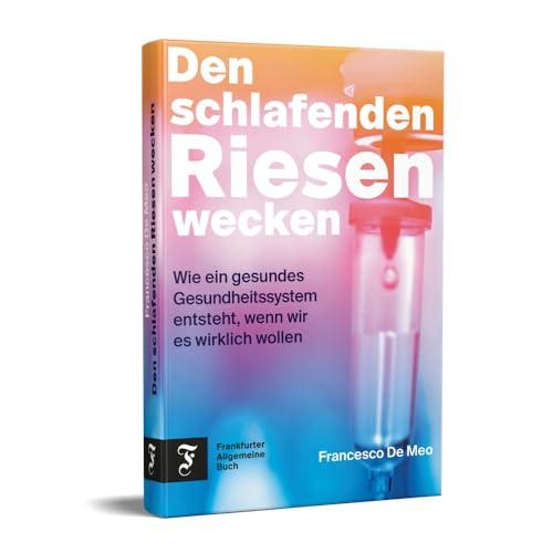 Den schlafenden Riesen wecken: Wie ein gesundes Gesundheitssystem entsteht, wenn wir es wirklich wollen