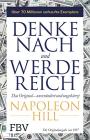 Denke nach und werde reich: Das Original von 1937 - unverändert und ungekürzt