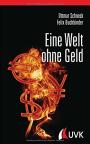 Eine Welt ohne Geld