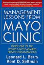 Management Lessons from Mayo Clinic