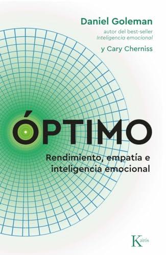 Óptimo: Rendimiento, empatía e inteligencia emocional