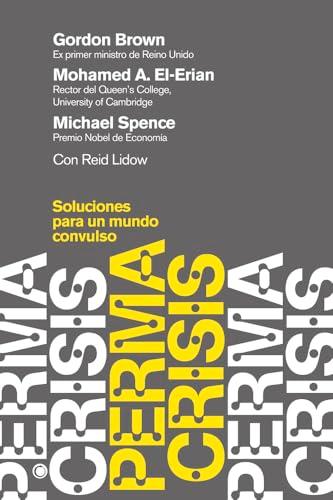 Permacrisis: Soluciones para un mundo convulso (Spanish Edition)