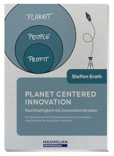 Planet Centered Innovation (Maximilian Professional)