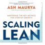 Scaling Lean: Mastering the Key Metrics for Startup Growth