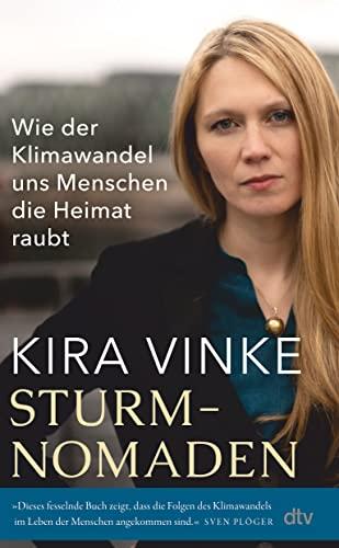 Sturmnomaden: Wie der Klimawandel uns Menschen die Heimat raubt