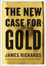 The New Case for Gold