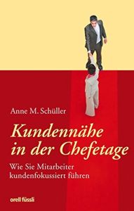 Kundenn&auml;he in der Chefetage