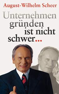 Unternehmen gr&uuml;nden ist nicht schwer ...