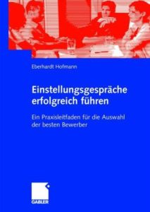 Einstellungsgespräche erfolgreich führen