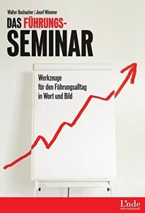 Das F&uuml;hrungsseminar