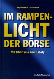 Im Rampenlicht der Börse