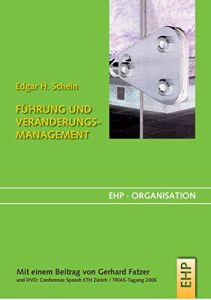 F&uuml;hrung und Ver&auml;nderungsmanagement