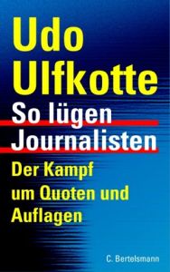 So l&uuml;gen Journalisten
