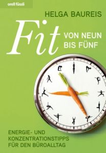 Fit von neun bis fünf