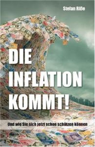 Die Inflation kommt!