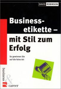 Businessetikette – mit Stil zum Erfolg