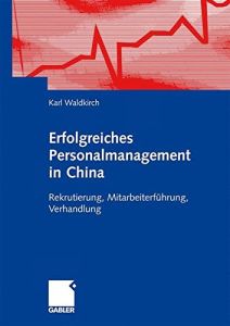 Erfolgreiches Personalmanagement in China