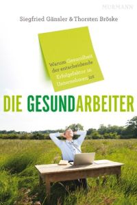 Die Gesundarbeiter