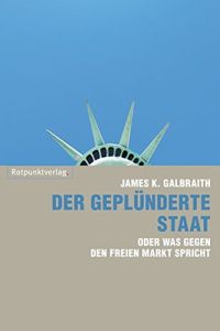 Der gepl&uuml;nderte Staat