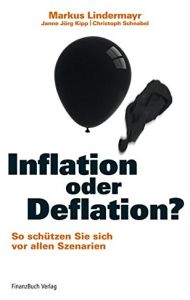Inflation oder Deflation?
