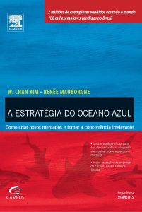 A Estrat&eacute;gia do Oceano Azul