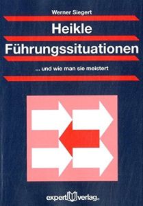Heikle F&uuml;hrungssituationen
