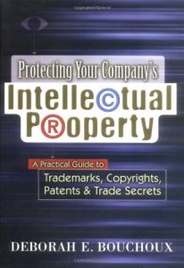 Protecting Your Company's Intellectual Property