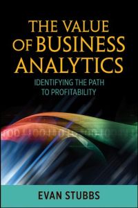 The Value of Business Analytics