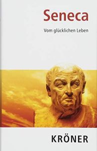 Vom glücklichen Leben