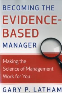 Becoming the Evidence-Based Manager