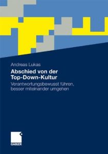 Abschied von der Top-Down-Kultur