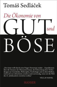 Die &Ouml;konomie von Gut und B&ouml;se