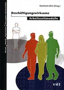 Besch&auml;ftigungswirksame Arbeitszeitmodelle