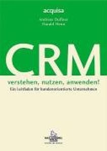 CRM verstehen, nutzen, anwenden!