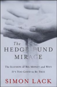 The Hedge Fund Mirage