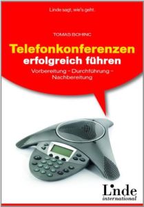 Telefonkonferenzen erfolgreich f&uuml;hren