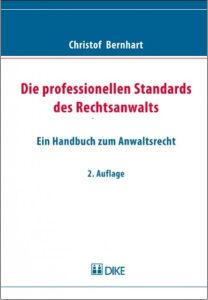 Die professionellen Standards des Rechtsanwalts