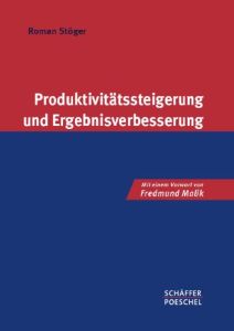 Produktivit&auml;tssteigerung und Ergebnisverbesserung