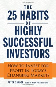 The 25 Habits of Highly Successful&nbsp;Investors
