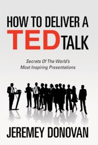 How to Deliver a TED Talk