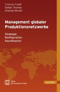 Management globaler Produktionsnetzwerke