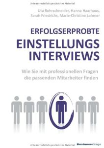 Erfolgserprobte Einstellungsinterviews