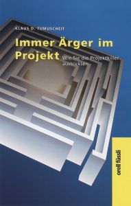 Immer &Auml;rger im Projekt