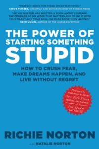 The Power of Starting Something&nbsp;Stupid