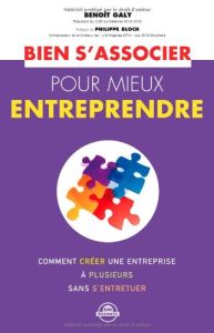 Bien s&rsquo;associer pour mieux entreprendre