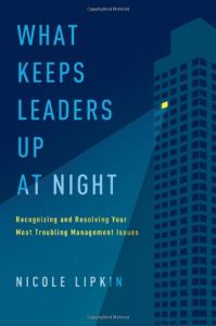 What Keeps Leaders Up at Night