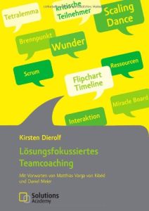 L&ouml;sungsfokussiertes Teamcoaching