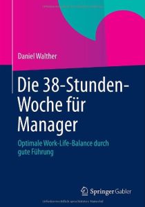 Die 38-Stunden-Woche für Manager